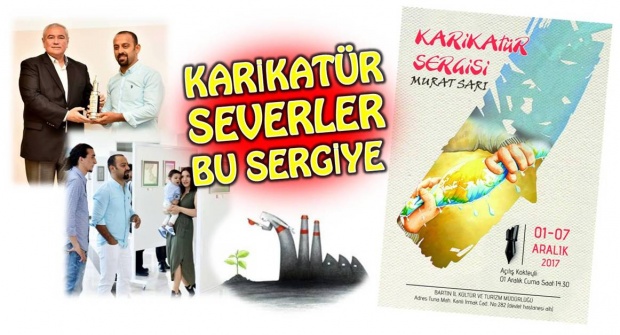 murat sarı, karikatür, kişisel sergi, bartın sergi, karikatür sergisi, murat sarı sergi, kültür merkezi, ödüllü karikatürler