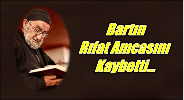 bartın, rıfat bilgin, rıfat amca, bartın cenaze, 