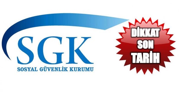 sgk, duyuru, sigorta, prim, son ödeme