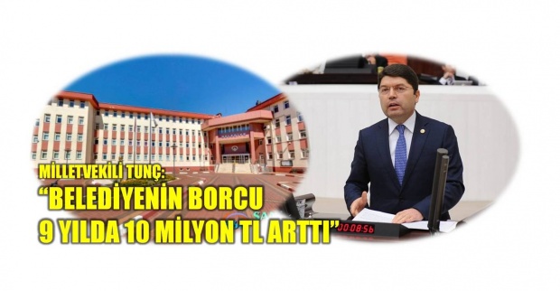 bartın belediyesi, borç, belediye borcu, bartın belediye borç, yılmaz tunç, 191 milyon