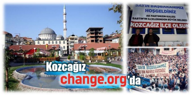 kozcağız, ilçe, change, org, imza kampanyası, bartın, kozcağız ilçe