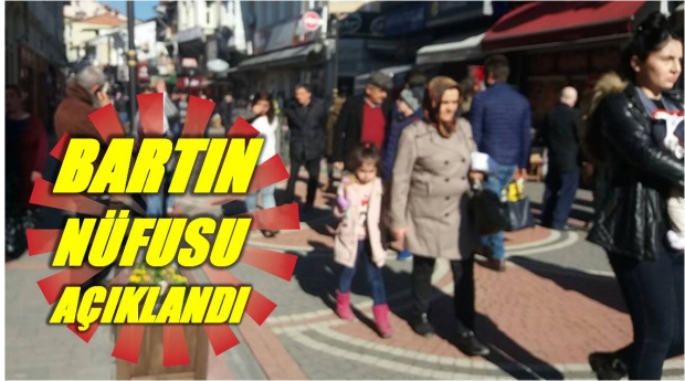 bartın, nüfus, sayı, bartın nüfusu, zonguldak, zonguldak nüfusu, karabük, karabük nüfusu, bartın haber, bartın tv