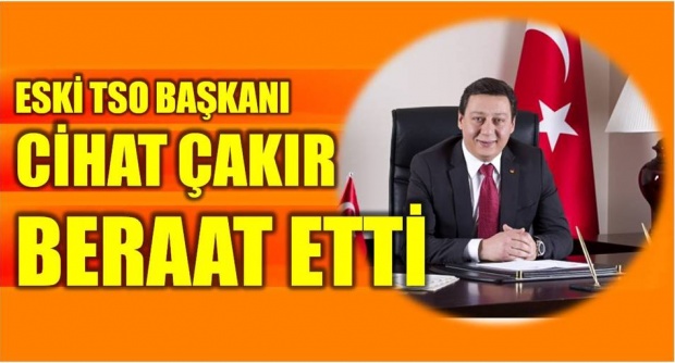 cihat çakır, beraat, karar, mahkeme, bartın, madeş, tso, eski tso başkanı, cihat, çakır, bartın tv, bartın haber, bartın haberleri, bartın televizyonu