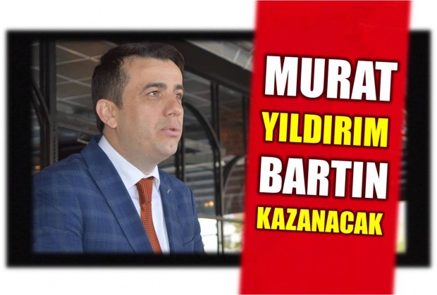 murat yıldırım, bartın, milletvekili, aday adayı, bartın tv, bartın haberleri, ak parti, 24 haziran, seçim, genel seçim