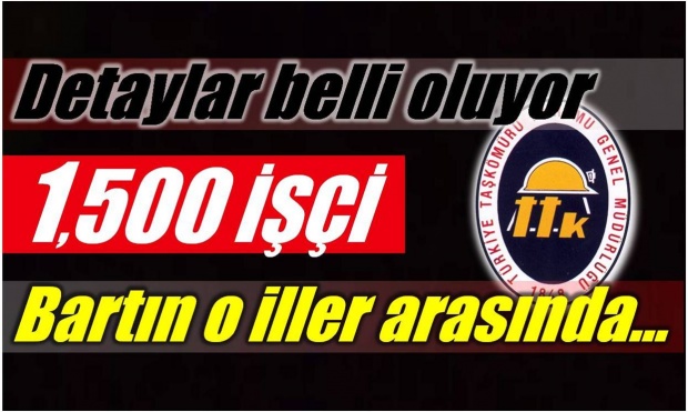 ttk, gmis, maden, ahmet demirci, işçi, işçi alımı, ttk işçi alımı, bartın, zonguldak, karabük, ttk haberleri, iş alım haberleri, bartın haberleri, bartın tv