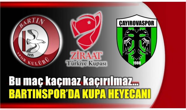 bartınspor, çayırovaspor, bartın, maç, ziraat, ziraat türkiye kupası, bartınspor kupa maçı, çayırova, çayırovaspor, atatürk stadı, bartın atatürk stadyumu