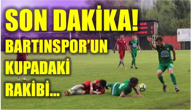 bartınspor, sarıyer, kupa, ziraat türkiye kupası, ziraat kupası, türkiye kupası
