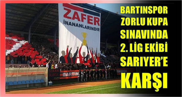 bartınspor, kupa, ziraat türkiye, türkiye kupası, sarıyer, atatürk stadyumu, bartın atatürk stadyumu, bartın, bartın haberleri, bartınspor haberleri, bartın tv, bartın televizyonu, abamedya