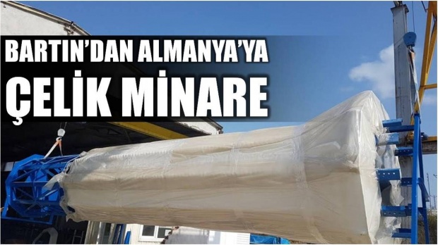 Çelik minare, kubbe, cami, hafif çelik yapılar, prefabrik konut, konteyner, nakliye, vinç, çelikerler, çelik konstrüksiyon, çaycuma, bartın, almanya, ramazan çeliker, 