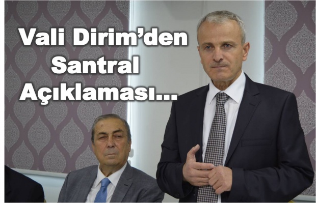 Bartın Valisi, Nusret Dirim, termik santral, fetö,