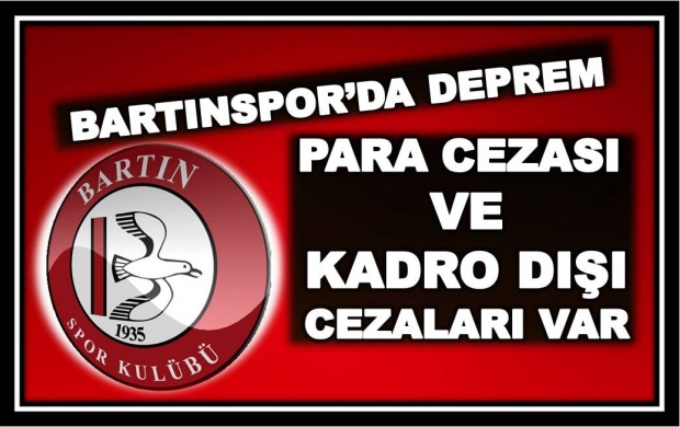 bartınspor, bal ligi, bölgesel amatör lig, mehmet bulut, para cezası, kadro dışı bırakıldılar
