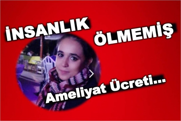 Merve Akgün, ameliyat ücreti, bartın üniversitesi, bartın, bartın tv,