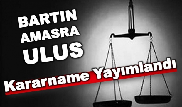 hakimler ve savcılar kararnamesi, bartın, amasra, ulus, adliye, savcı, hakim, bartın haber, bartın tv,