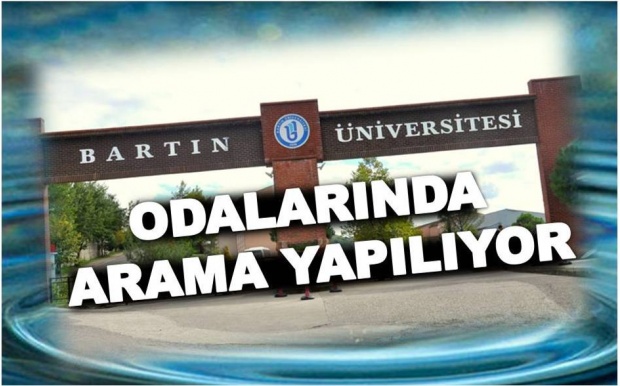 bartın üniversitesi, fetö, fetö/pdy operasyonu, gözaltı, arama, bartın, bartın üniversitesi, bartın haber, haber bartın, bartın tv,