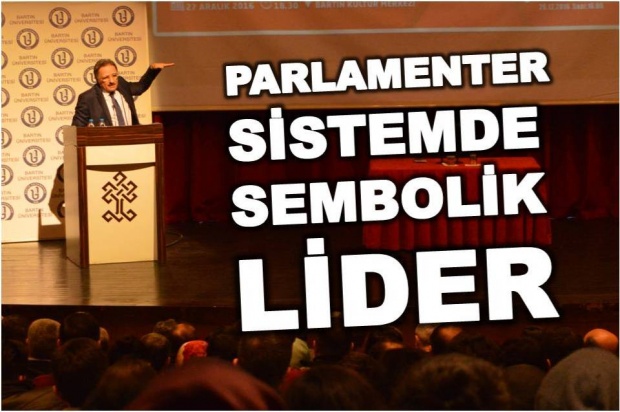 Şükrü Karatepe, başkanlık sistemi, bartın üniversitesi,